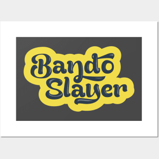 Bando Slayer Posters and Art